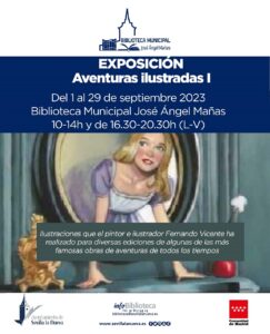 Exposición: Aventuras Ilustradas I @ Biblioteca Municipal José Ángel Mañas