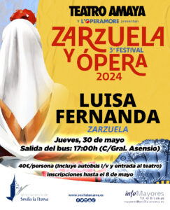 Excursión para mayores Teatro Amaya: Zarzuela 'Luisa Fernanda' @ Salida del autobús C/Gral. Asensio